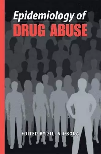 Epidemiology of Drug Abuse cover