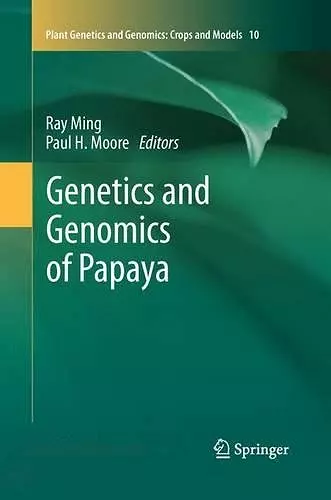 Genetics and Genomics of Papaya cover