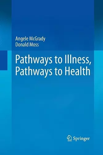 Pathways to Illness, Pathways to Health cover