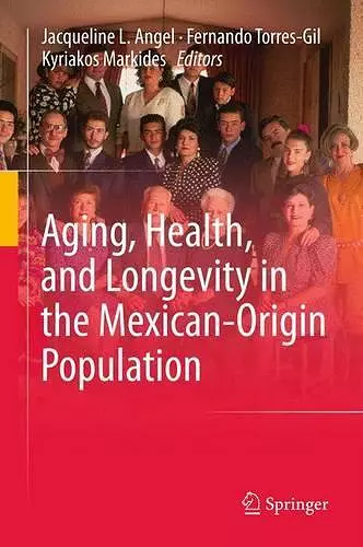 Aging, Health, and Longevity in the Mexican-Origin Population cover