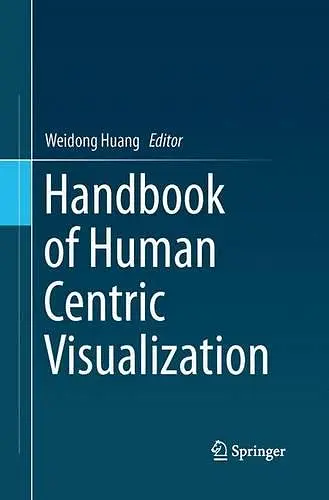 Handbook of Human Centric Visualization cover