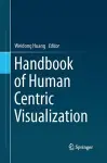 Handbook of Human Centric Visualization cover
