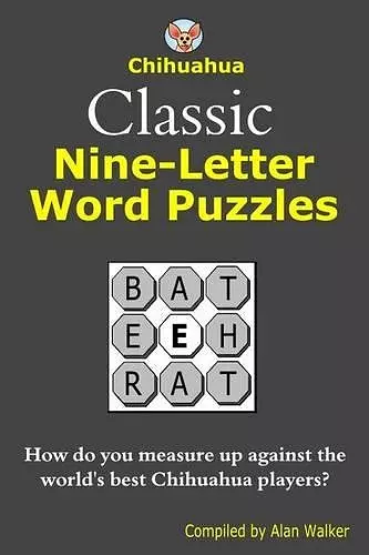 Chihuahua Classic Nine-Letter Word Puzzles cover