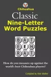 Chihuahua Classic Nine-Letter Word Puzzles cover