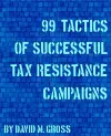 99 Tactics of Successful Tax Resistance Campaigns cover