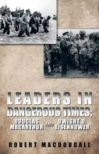 Leaders in Dangerous Times cover