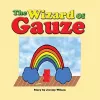The Wizard of Gauze cover
