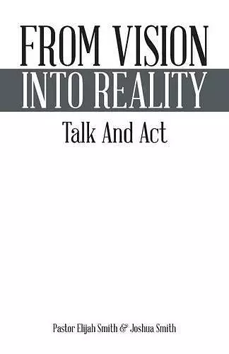 From Vision Into Reality cover