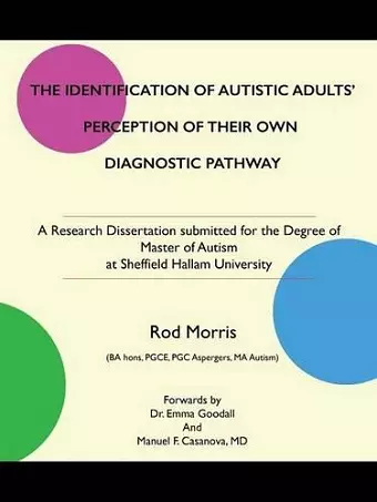 The Identification of Autistic Adults' Perception of Their Own Diagnostic Pathway cover