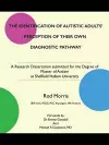 The Identification of Autistic Adults' Perception of Their Own Diagnostic Pathway cover