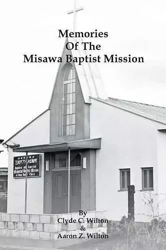 Memories of the Misawa Baptist Mission cover