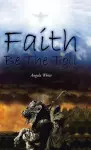 Faith Be the Toll cover