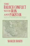 The Baloch Conflict with Iran and Pakistan cover