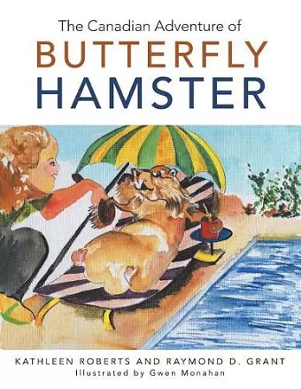 The Canadian Adventure of Butterfly Hamster cover