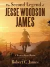 The Second Legend of Jesse Woodson James cover