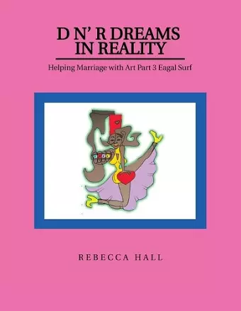 D N' R Dreams in Reality cover