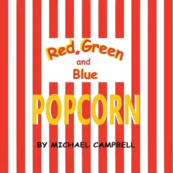 Red, Green and Blue Popcorn cover