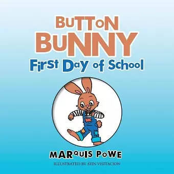 Button Bunny First Day of School cover