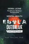 Sierra Leone Healthcare Workers' Perspectives on Their Mental Health During the Ebola Outbreak cover