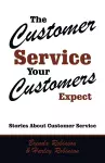 The Customer Service Your Customers Expect cover