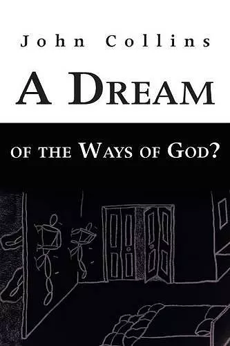 A Dream of the Ways of God? cover