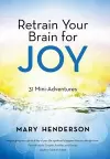 Retrain Your Brain for Joy cover