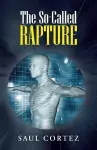 The So-Called Rapture cover