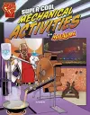 Max Axiom Science and Engineering Activities Super Cool Mechanical Activities with Max Axiom cover