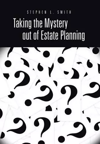 Taking the Mystery Out of Estate Planning cover