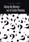 Taking the Mystery Out of Estate Planning cover