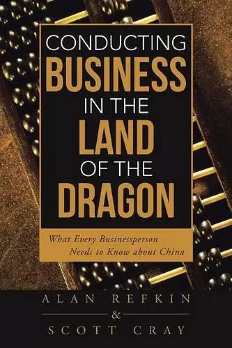 Conducting Business in the Land of the Dragon cover