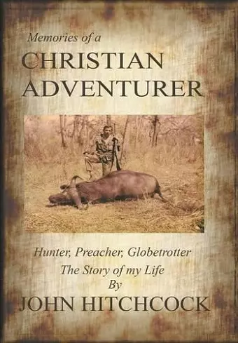 Memories of a Christian Adventurer cover