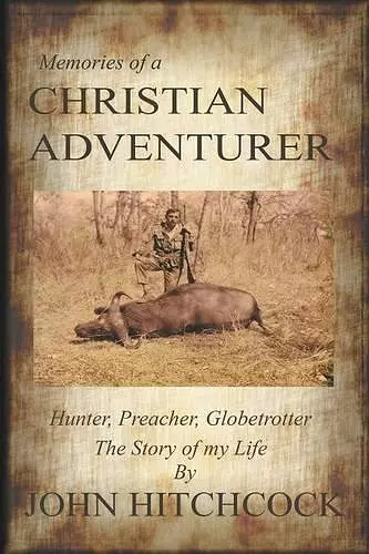 Memories of a Christian Adventurer cover