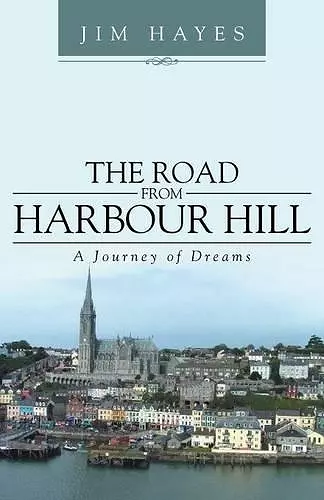 The Road from Harbour Hill cover