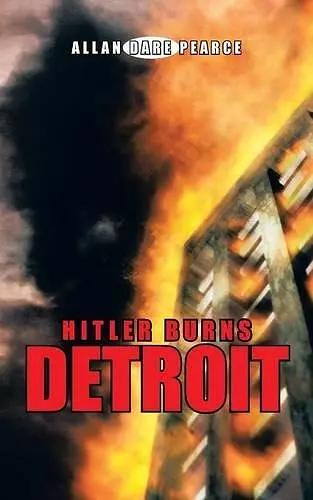 Hitler Burns Detroit cover