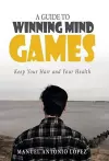 A Guide to Winning Mind Games cover