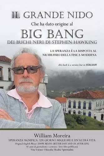 Il Grande Nido Che Ha Dato Origine Al Big Bang Dei Buchi Neri Di Stephen Hawking cover