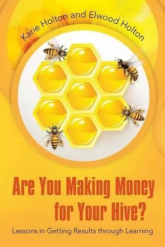 Are You Making Money for Your Hive? cover