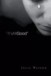 It's All Good cover