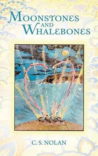 Moonstones and Whalebones cover