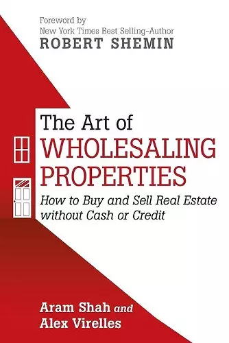 The Art of Wholesaling Properties cover