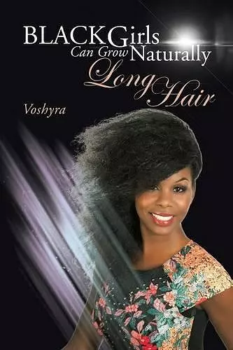 Black Girls Can Grow Naturally Long Hair cover