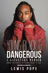 Young Black & Dangerous cover