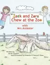 Zack and Zara Chew At The Zoo with Mrs Anteater cover