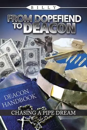 From Dopefiend to Deacon cover