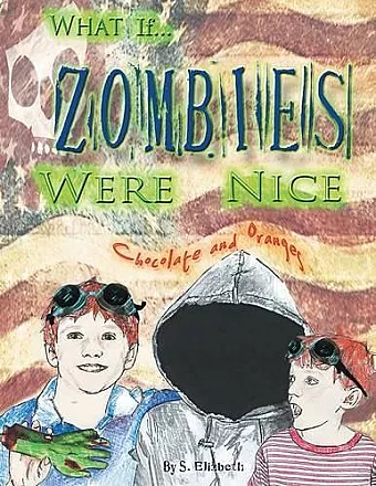 What If... Zombies Were Nice cover
