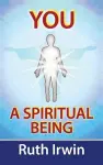 You A Spiritual Being cover