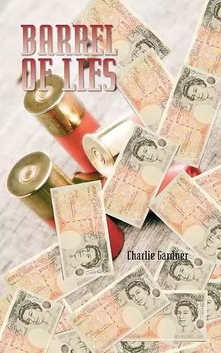 Barrel of Lies cover