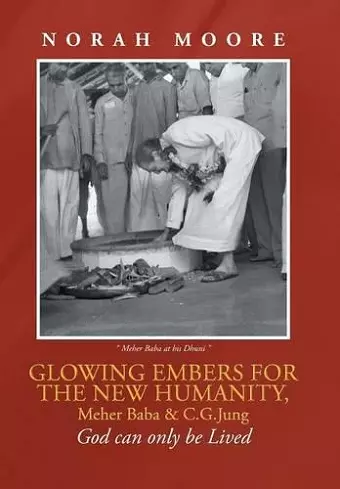 Glowing Embers for the New Humanity, Meher Baba & C.G.Jung cover