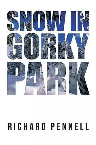 Snow in Gorky Park cover